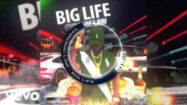 Chronic Law - Big Life